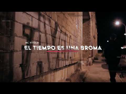 MC Vitolo - El tiempo es una broma