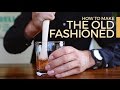 Make An Incredible Old Fashioned 55 Second Tutorial
