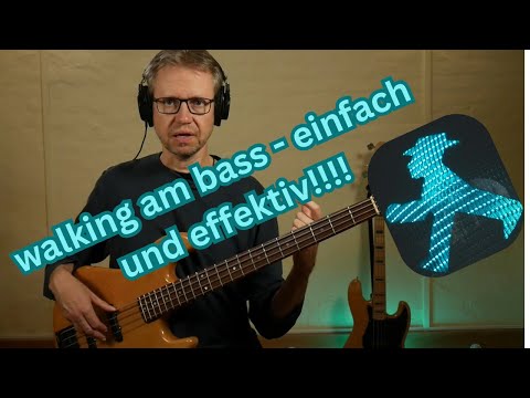 Walking Bass Teil 1 - ein einfaches Konzept für den Einstieg, ohne Harmonielehre