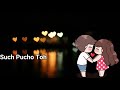 Bade Acche Lagte Hai WhatsApp Status