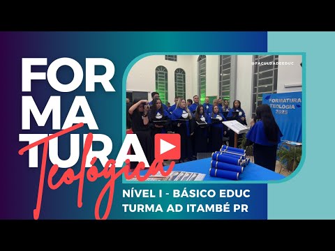 Formatura de Teologia Nível I Básico EDUC - Itambé PR 06 de Setembro 2025