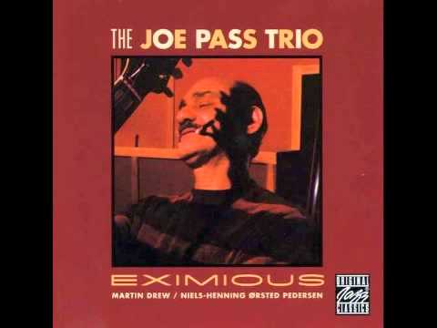 Joe Pass Trio - Night And Day