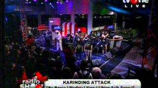 Download lagu KARINDING ATTACK - Nu Ngora Nu Nyekel Kontrol ( Medley ) Yaro ( Libian Song ) mp3