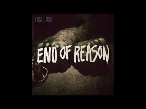 Lost Cause - End Of Reason (2014)