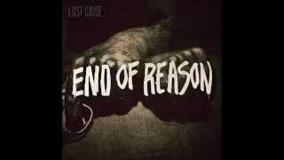 Lost Cause - End Of Reason (2014)