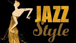 Jazz Style - Music, Fashion, Glamour & Style