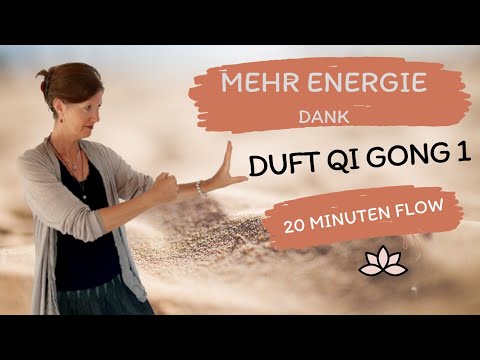 Duft Qi Gong 1. Teil