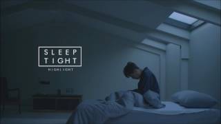 [3D AUDIO] HIGHLIGHT &quot;Sleep Tight&quot;