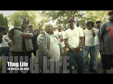 Lil Chris ft. Bo Deal - Thug Life (Music Video)