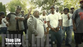 Lil Chris ft. Bo Deal - Thug Life (Music Video)