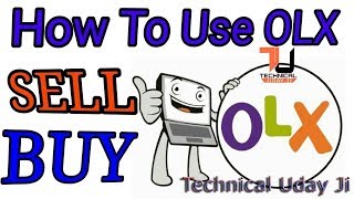 How to Use OLX App New Version to Sell Old Things Online ?olx पर कोई भी सामान घर से बेचें और खरीदें।