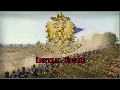 Lucium Total War 3.0: Installation Guide
