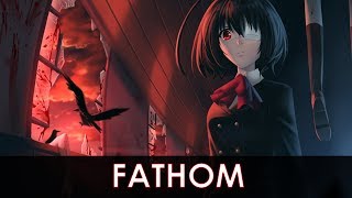 Nightcore - Fathom