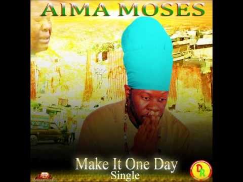 Aima Moses - Make it one day - Donsome Records