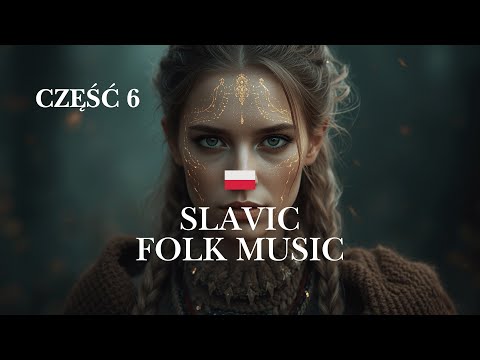 Słowiańska Pieśń Mix 2025 – Część 6 | Epic Slavic Folk Music