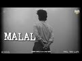 MALAL Regret Love MusicByRuhi