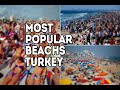 Most Popular Beachs In Turkey 2016 Most Populars Beachs