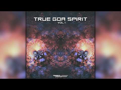 True Goa Spirit, Vol. 1 (timewarp161/Geomagnetic Records/Psytrance)::Full Album