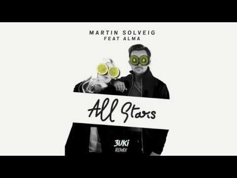 Martin Solveig - All Stars feat. Alma (3uki Remix)