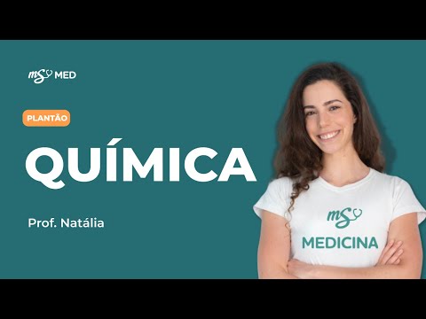 Plantão de Química  | Volta Às Aulas | MS! MED 2022 🩺