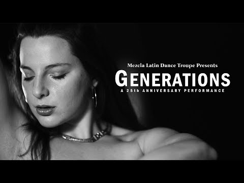 Generations - Mezcla Latin Dance Troupe