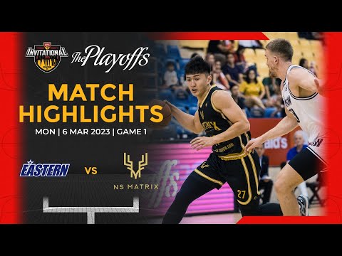 Highlights Playoffs Game 1:  Hong Kong Eastern vs NS Matrix