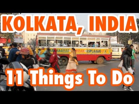 インド・コルカタ（カルカッタ）の楽しみ方11選 (11 Things To Do In Kolkata (Calcutta), India)