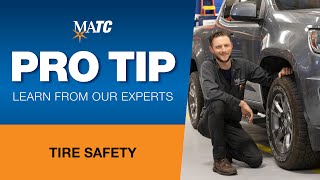 MATC PRO TIP: Tire Safety