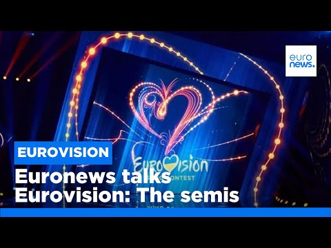 Euronews talks Eurovision: The semifinals