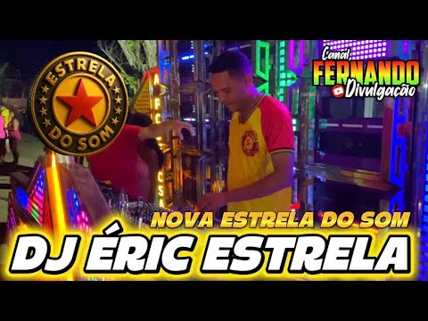 DJ ÉRIC ESTRELA NOVA ESTRELA DO SOM SHOW DE EXCLUSIVIDADES EM SÃO BENTO - MA 