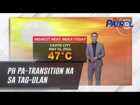PH pa-transition na sa tag-ulan
