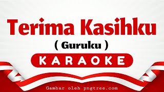 Download lagu KARAOKE TERIMAKASIH KU  (Guruku) - CIPTAAN SRI WIDODO mp3