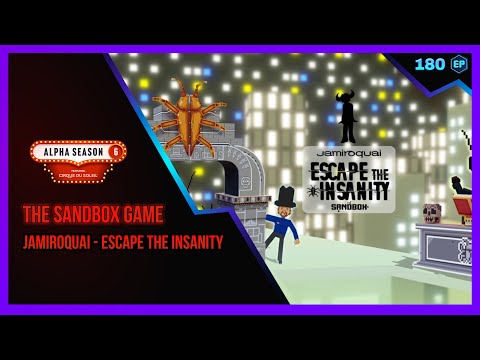 The Sandbox Game AS6 - Jamiroquai - Escape The Insanity [ALL QUESTS 11/11]