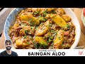 Homestyle Baingan Aloo Recipe Quick Cooker Baingan Sabzi Eggplant Potato Sabzi Chef Sanjyot