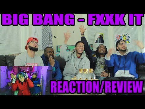 BIGBANG - ‘에라 모르겠다(FXXK IT)’ M/V REACTION/REVIEW
