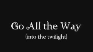 Go All The Way (into the Twilight) - Perry Farrell