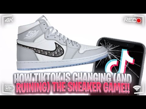How TikTok is Changing (and Ruining) the Sneaker Game!