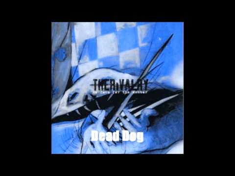 The Rivalry - Dead Dog