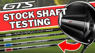 TITLEIST GTS DRIVER STOCK SHAFT TESTING