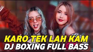 Download lagu DJ BOXING KARO TEK LAH KAM | DJ JUNGLE DUTCH PALING TINGGI FULL BASS TERBARU 2025 mp3 Download lagu DJ BOXING KARO TEK LAH KAM | DJ JUNGLE DUTCH PALING TINGGI FULL BASS TERBARU 2025 mp3