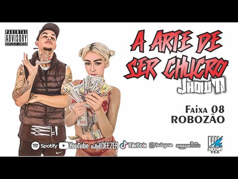 Jhow'N - ROBOZÃO (prod. Fraza)