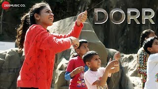 DORR - Official Music Video | Shyamoli Sanghi | Ravi Singhal