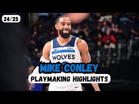 Mike Conley - 24/25 Playmaking Highlights