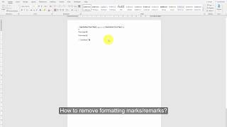 How to remove formatting marks/remarks? | Word 365