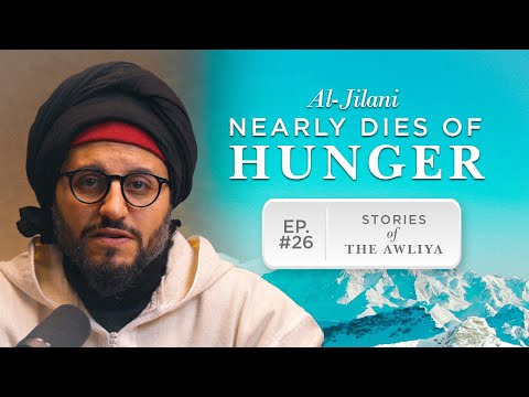 Al-Jilani's Seeking of Knowledge | Stories of the Awliya Ep.26 | Dr. Shadee Elmasry | Ramadan Series — Dr. Shadee Elmasry