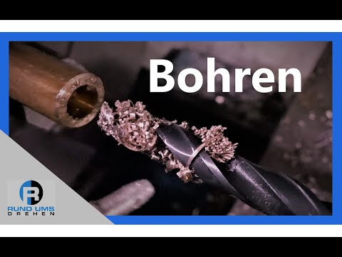 Bohren auf einer Drehmaschine - Grundlagen, Erklärungen und Beispiele