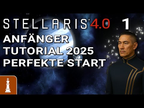 ANFÄNGER Tutorial 2025: DER PERFEKTE SPIELSTART ♚ Let's Play Stellaris 4.0 #1 | deutsch BioGenesis