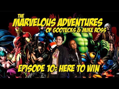 The Marvelous Adventures of Gootecks & Mike Ross Ep. 10: HERE TO WIN (Marvel vs. Capcom 3)