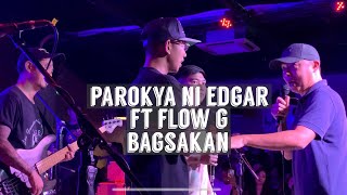 Parokya Ni Edgar | Bagsakan ft Flow G I Live @ 12 Monkeys I 04.26.2023