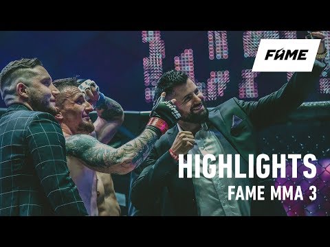 FAME MMA 3: Highlights